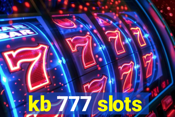 kb 777 slots